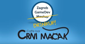 Zagreb GameDev DrinkUp Crni Mačak